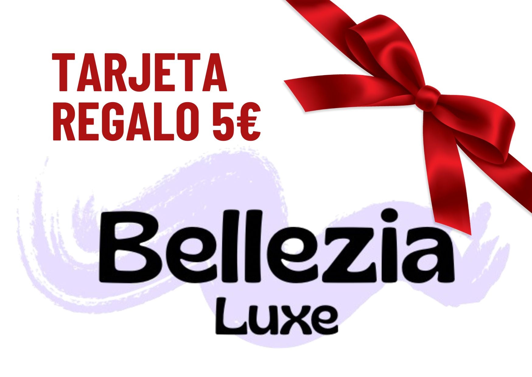 Tarjeta regalo Bellezia luxe